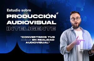 Estudio sobre Producción audiovisual inteligente | HOF