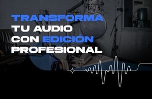 Transforma tu audio con edición profesional | HOF